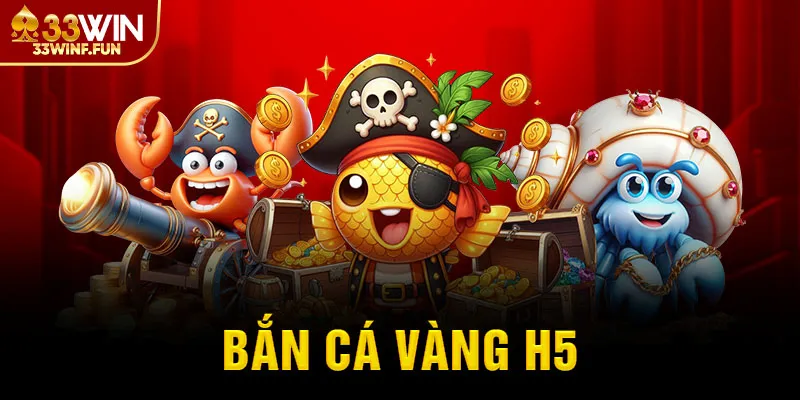 Bắn cá vàng H5